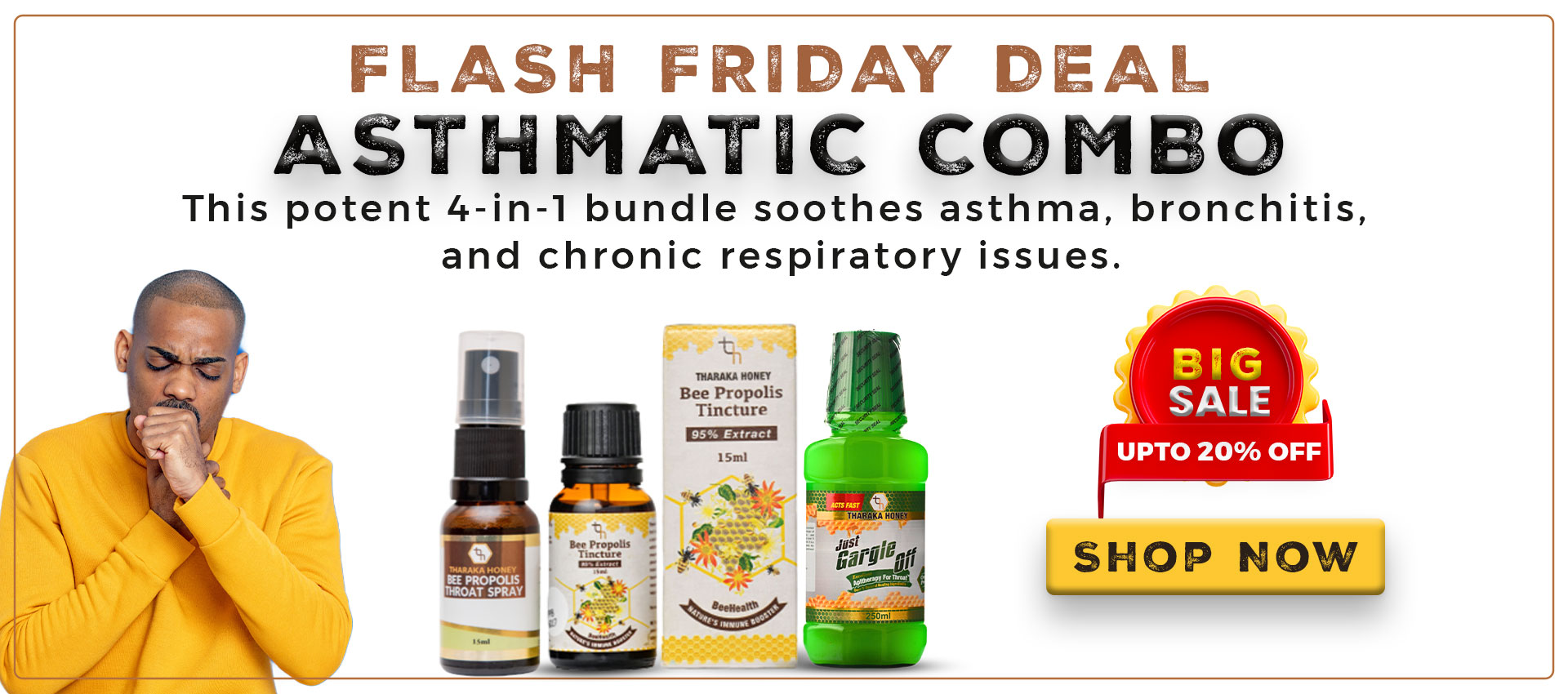 asthmatic-combo-slide Tharaka Honey Asthmatic Combo 4-in-1 with 20% OFF. Includes throat spray, propolis tincture, gargle solution, and honey for asthma and respiratory relief.